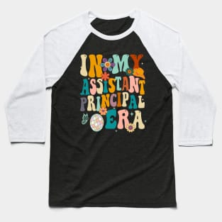 In My Assistant Principal Era, Assistant Principal Gift Principal Baseball T-Shirt